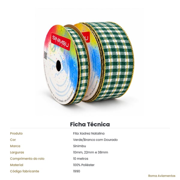 Ficha técnica - Fita Xadrez Natalina Verde com Dourado Sinimbu 10mm 22mm 38mm