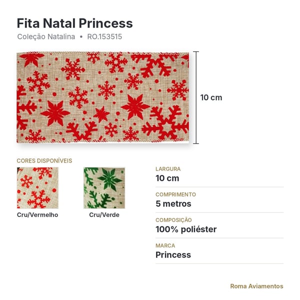 Ficha técnica fita Natal Princess 10cm x 5m RO.153515 cores disponíveis