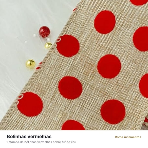 Detalhe das bolinhas vermelhas da fita Natal Princess sobre fundo cru