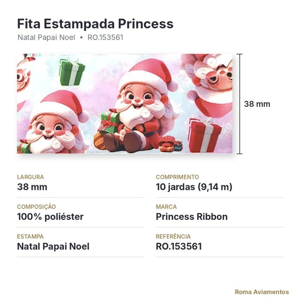 Ficha técnica fita Princess Natal Papai Noel 38mm x 10 jardas RO.153561