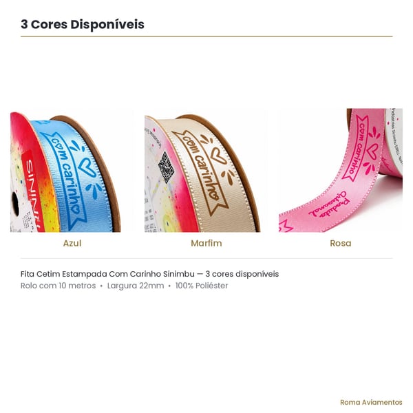 Fita Cetim Estampada Com Carinho Sinimbu - amostra de cores disponíveis 22mm