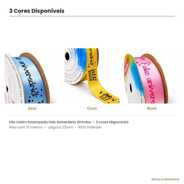 Fita Cetim Estampada Feliz Aniversário Sinimbu - amostra de cores disponíveis 22mm