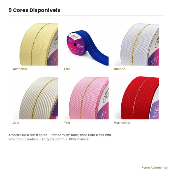 Fita Gorgurão Linha Dourada Cinderela - amostra de cores disponíveis 38mm